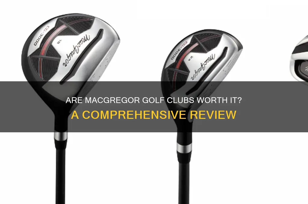 are macgregor golf clubs any good