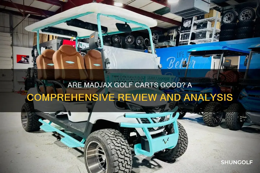 are madjax golf carts good