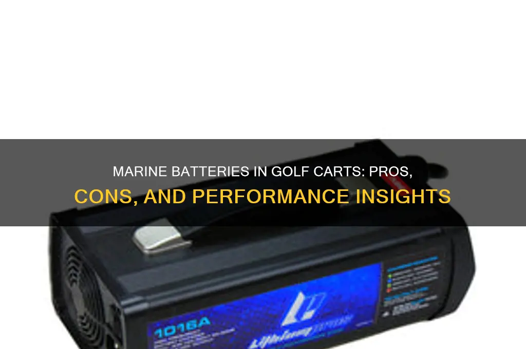 are marine battery good to go in golf carts