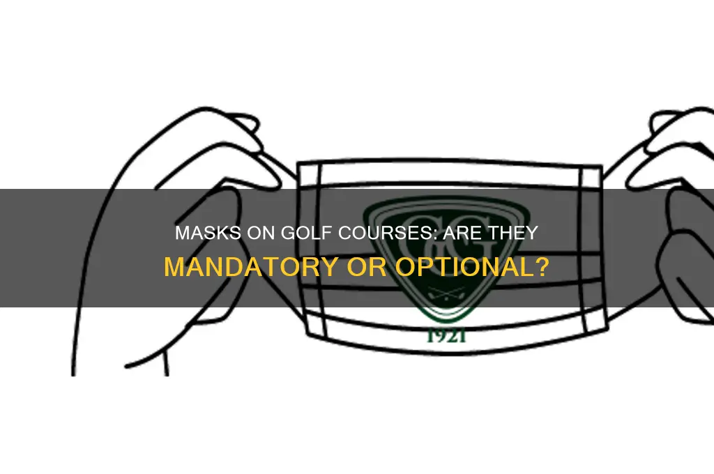 are masks required on golf courses
