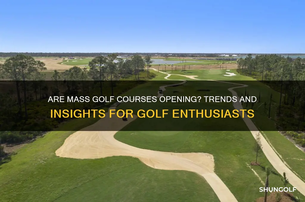 are mass golf courses opening