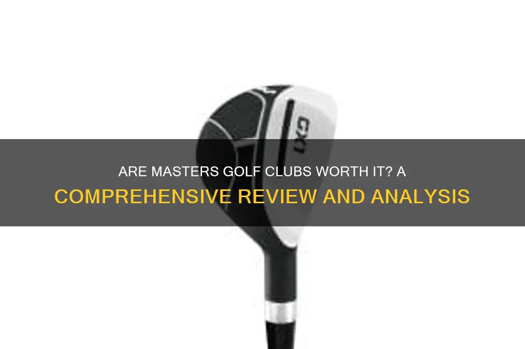 are masters golf clubs good