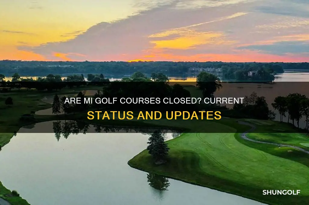 are mi golf courses closed