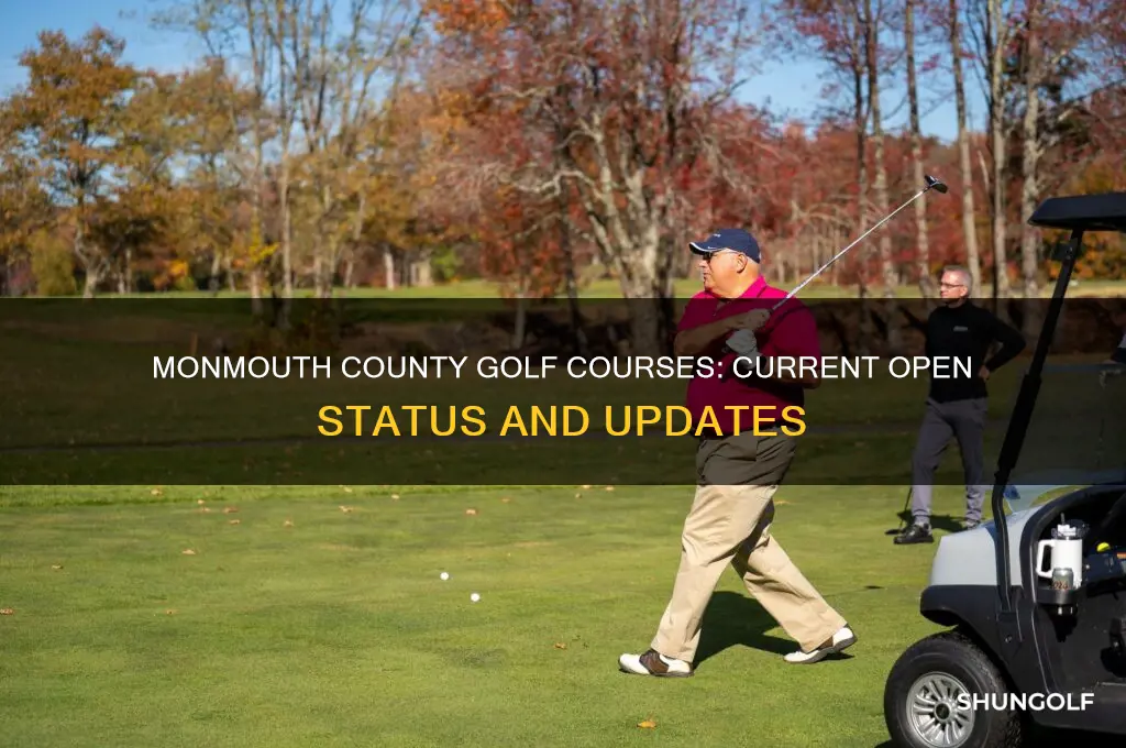 are monmouth county golf courses open