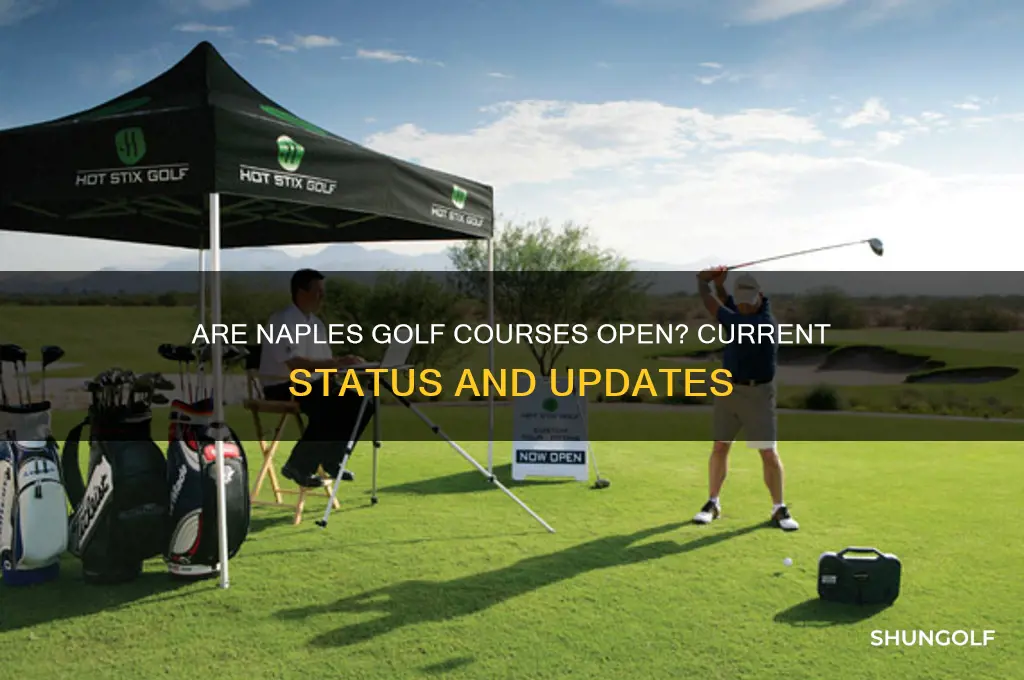 are naples golf courses open
