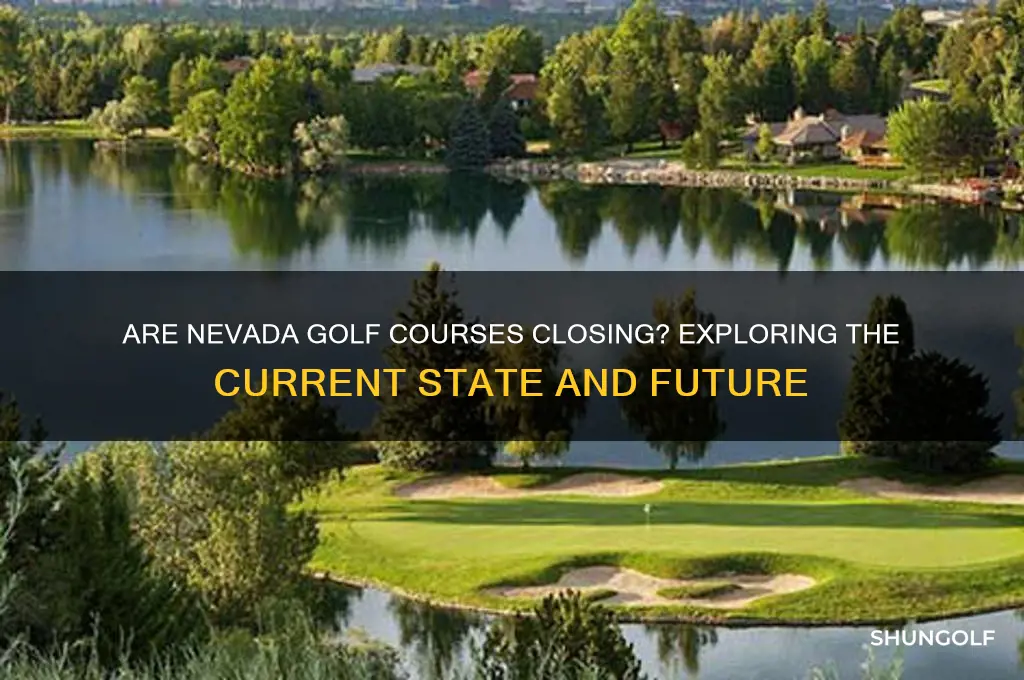 are nevada golf courses closing