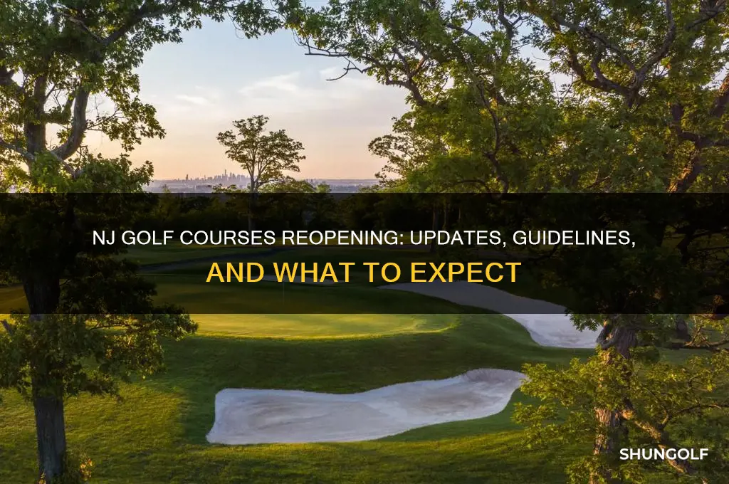 are nj golf courses reopening