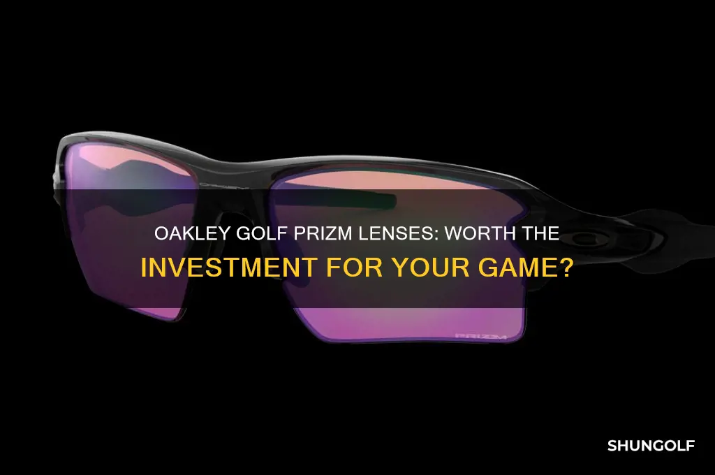 are oakley golf prizm lenses worth it