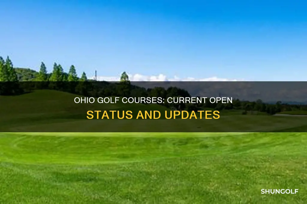 are ohio golf course still open