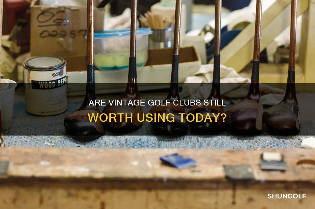 are old golf clubs still good