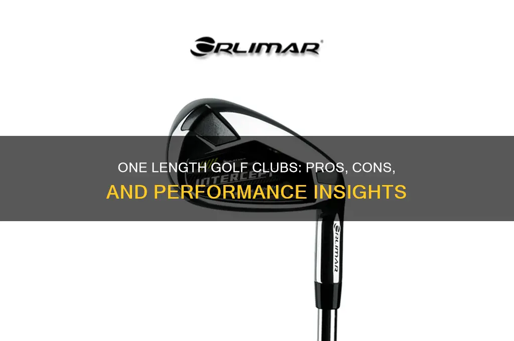 are one length golf clubs any good
