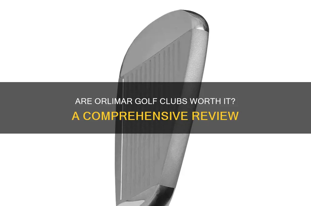are orlimar golf clubs good