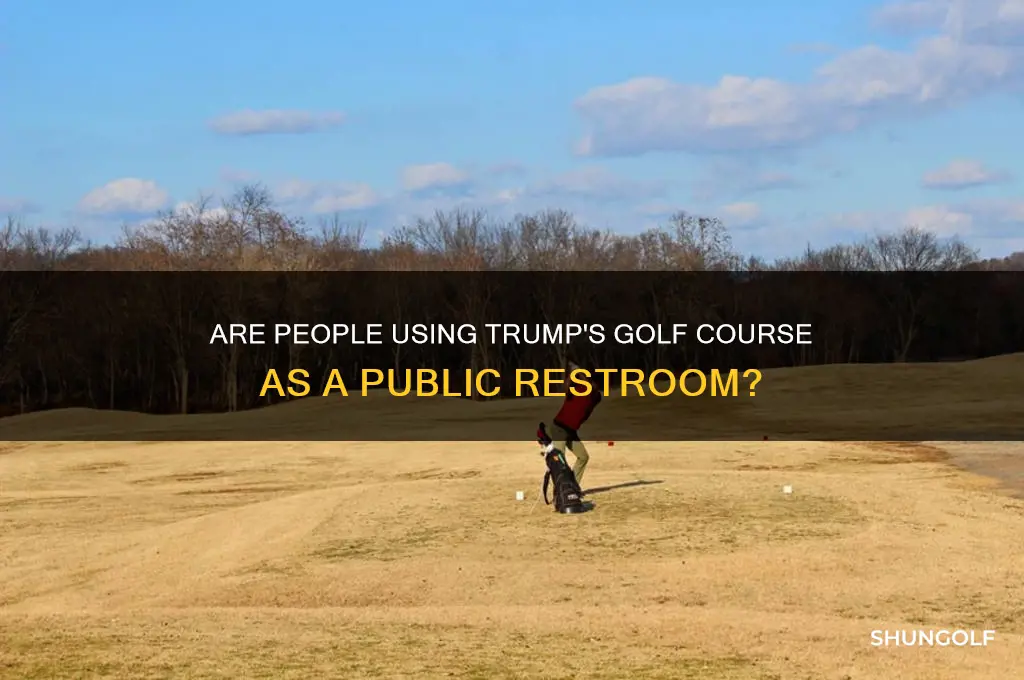 are people really shitting in trumps golf course