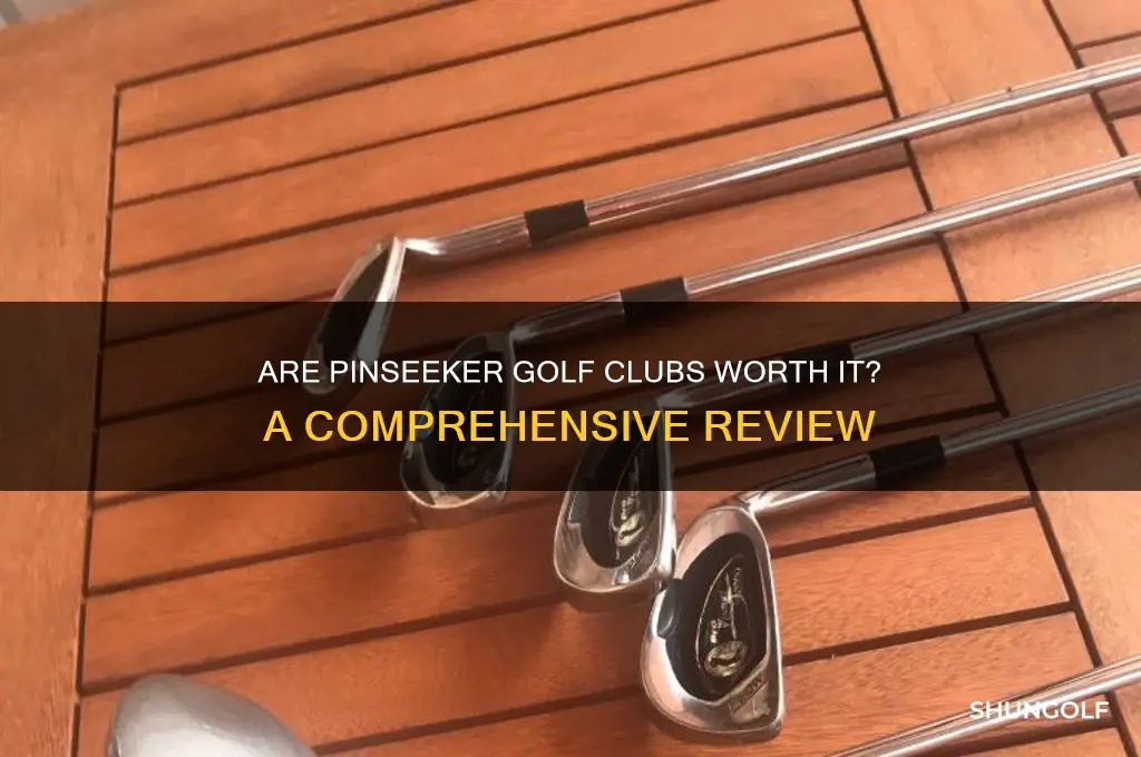 are pinseeker golf clubs any good