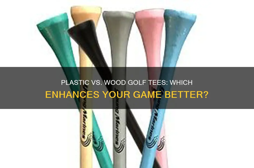 are plastic or wood golf tees better