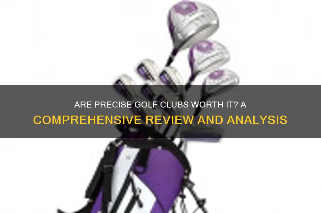 are precise golf clubs good