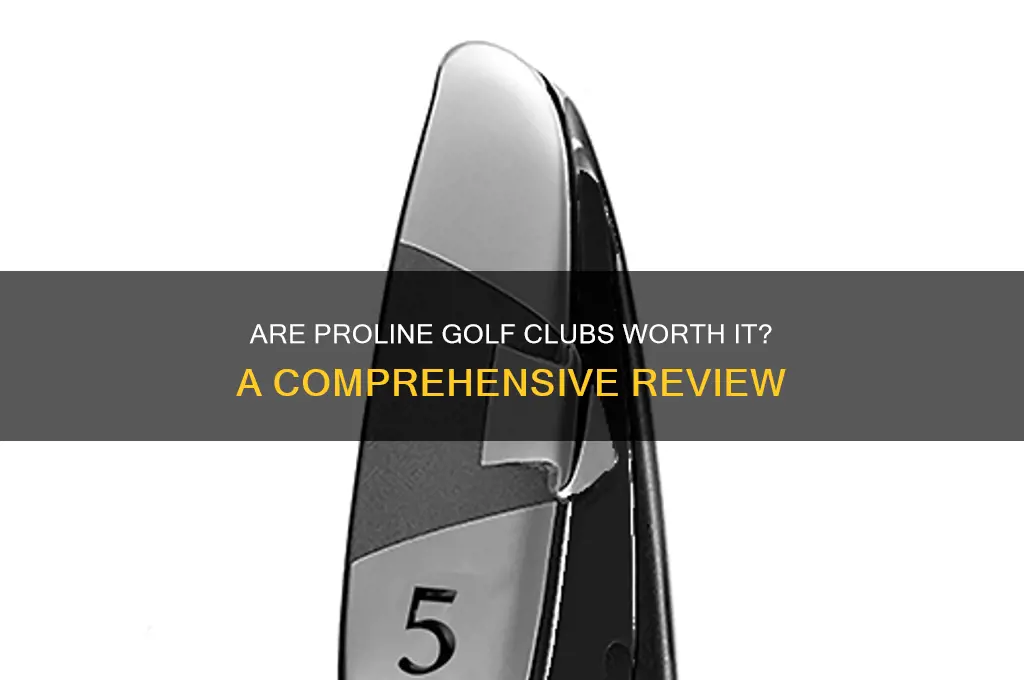 are proline golf clubs any good