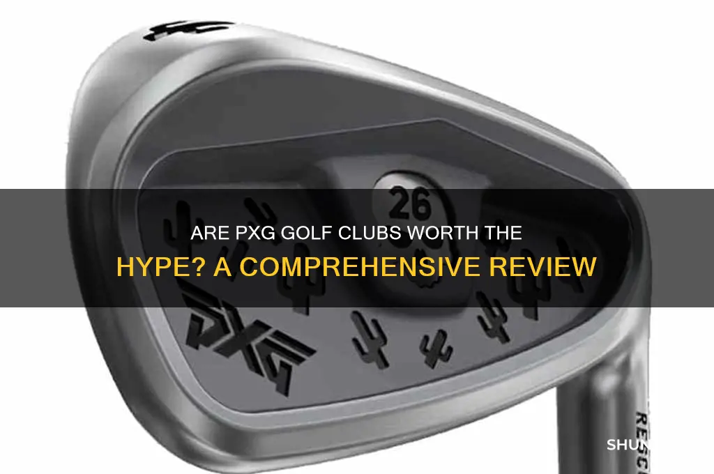 are pxg golf clubs any good