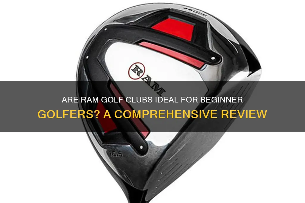 are ram golf clubs good for beginners