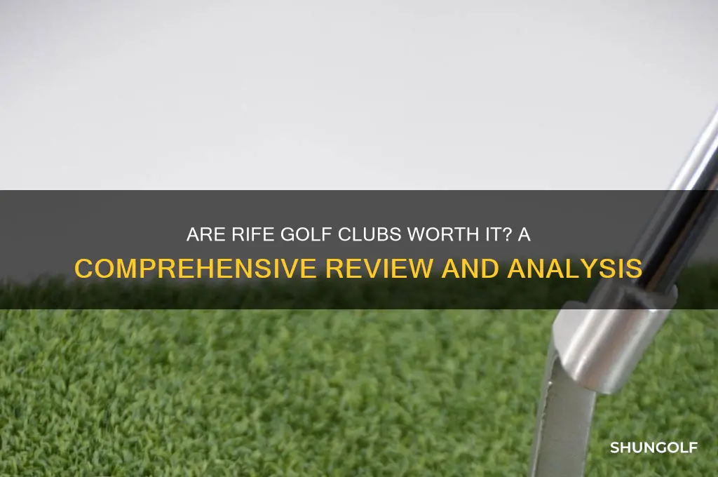 are rife golf clubs any good