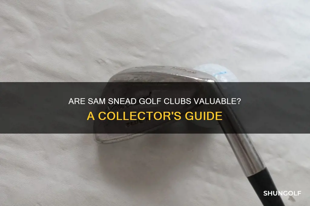 are sam snead golf clubs worth anything