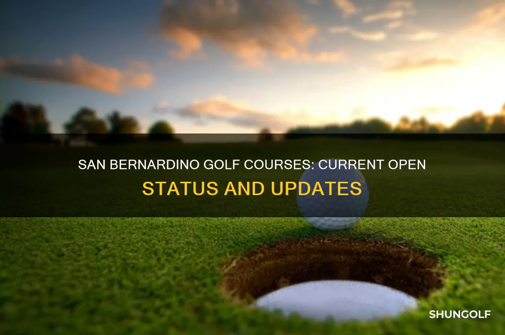 are san bernardino golf courses open