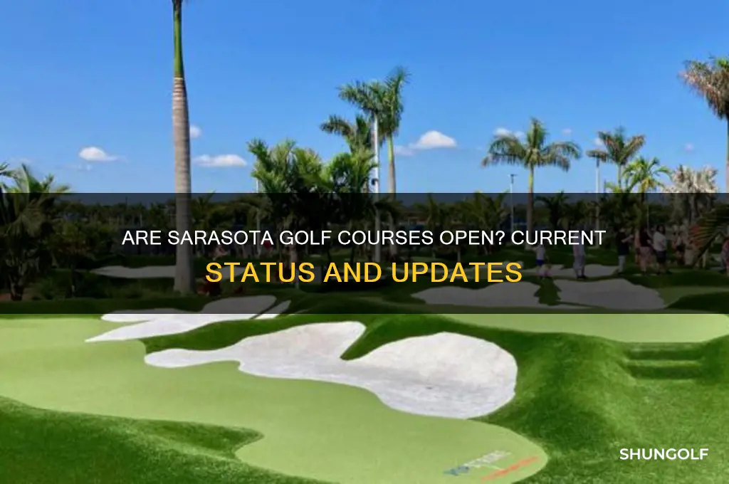 are sarasota golf courses open