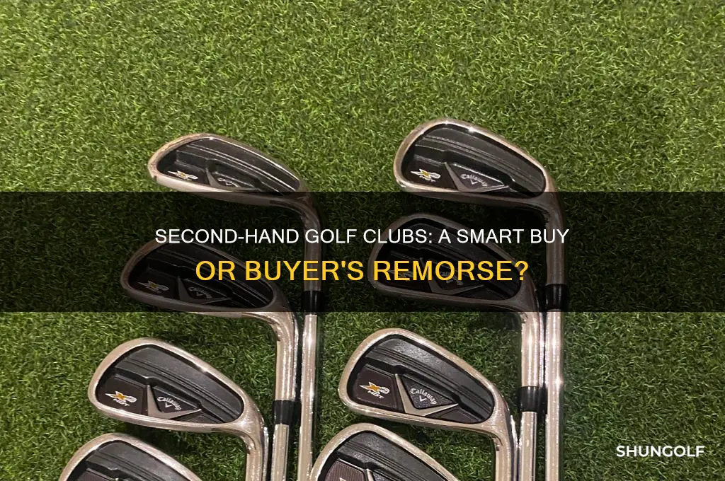 are second hand golf clubs worth it