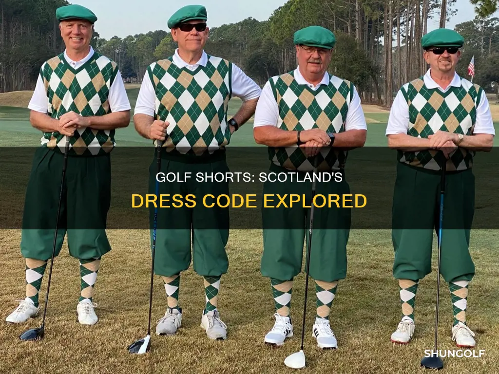 are shorts allowed for scotland golf