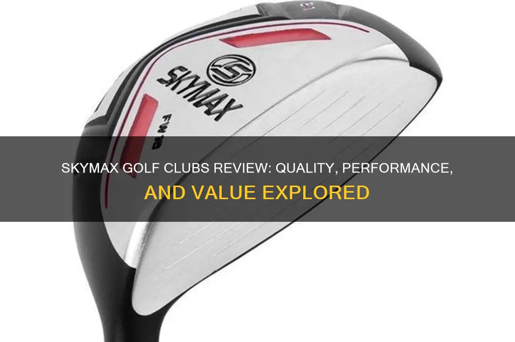 are skymax golf clubs any good