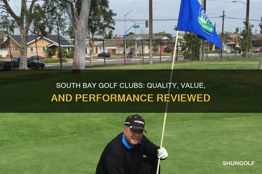 are south bay golf clubs any good
