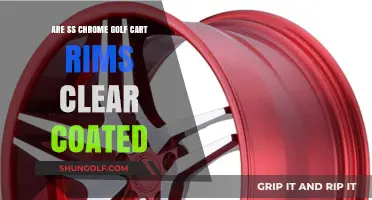 SS Chrome Golf Cart Rims: Clear Coated or Not?