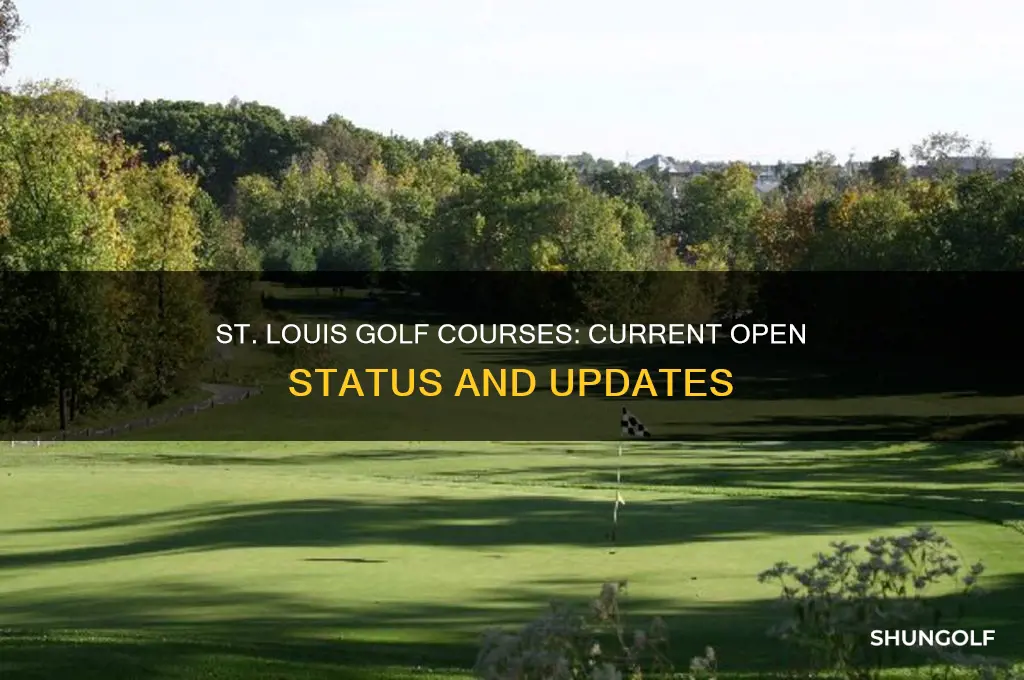 are st louis golf courses open