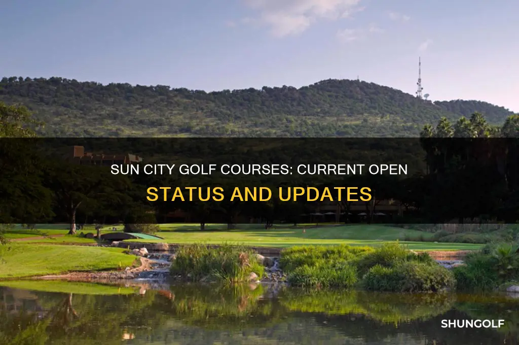 are sun city golf courses open