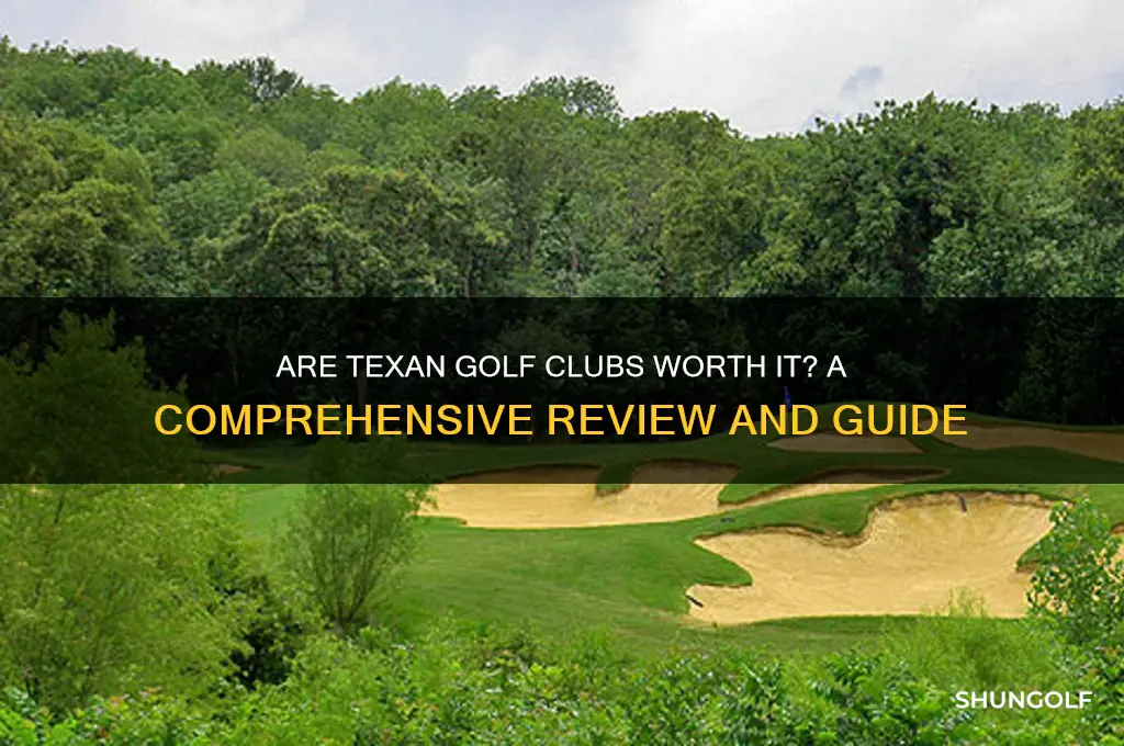 are texan golf clubs good