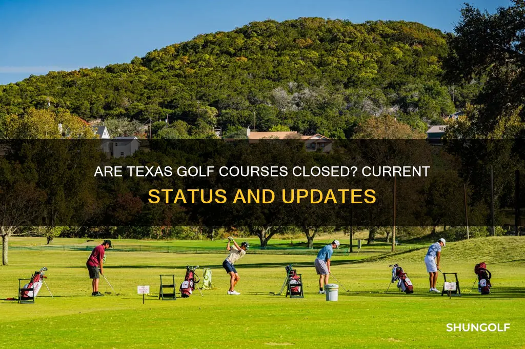 are texas golf courses closed