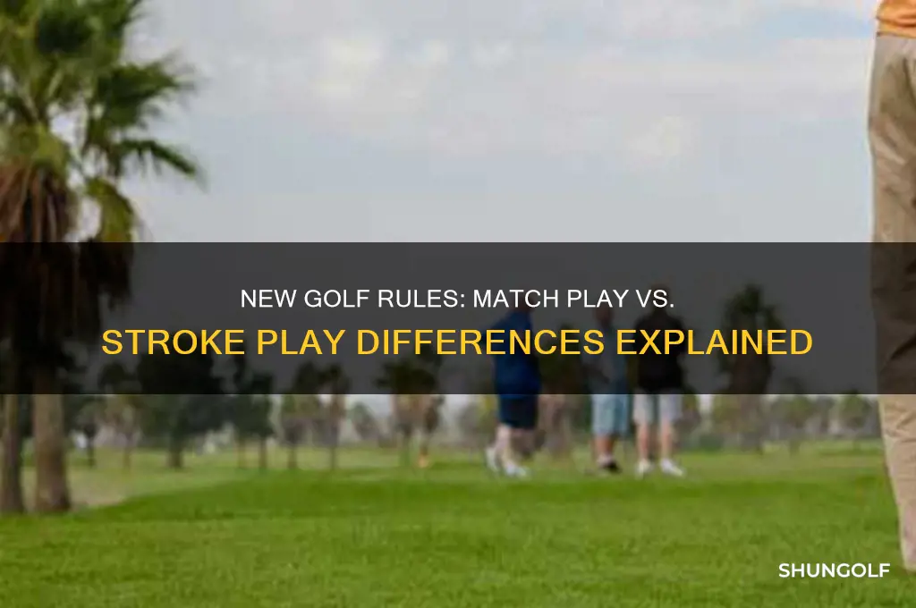 are the new golf rules different for match play