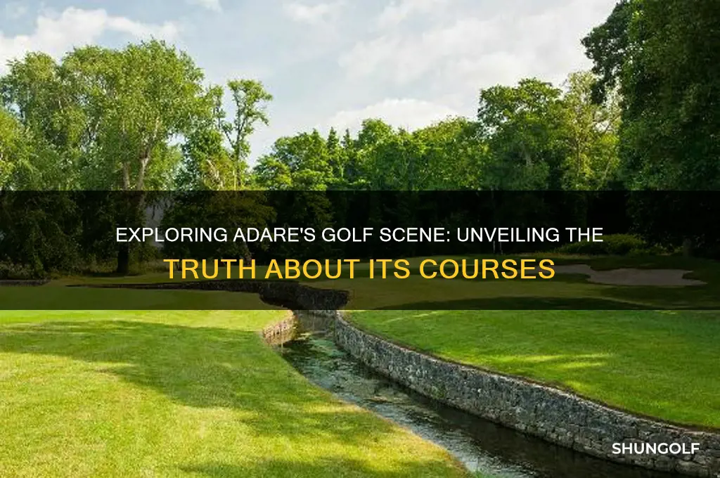 are there 2 golf courses in adare