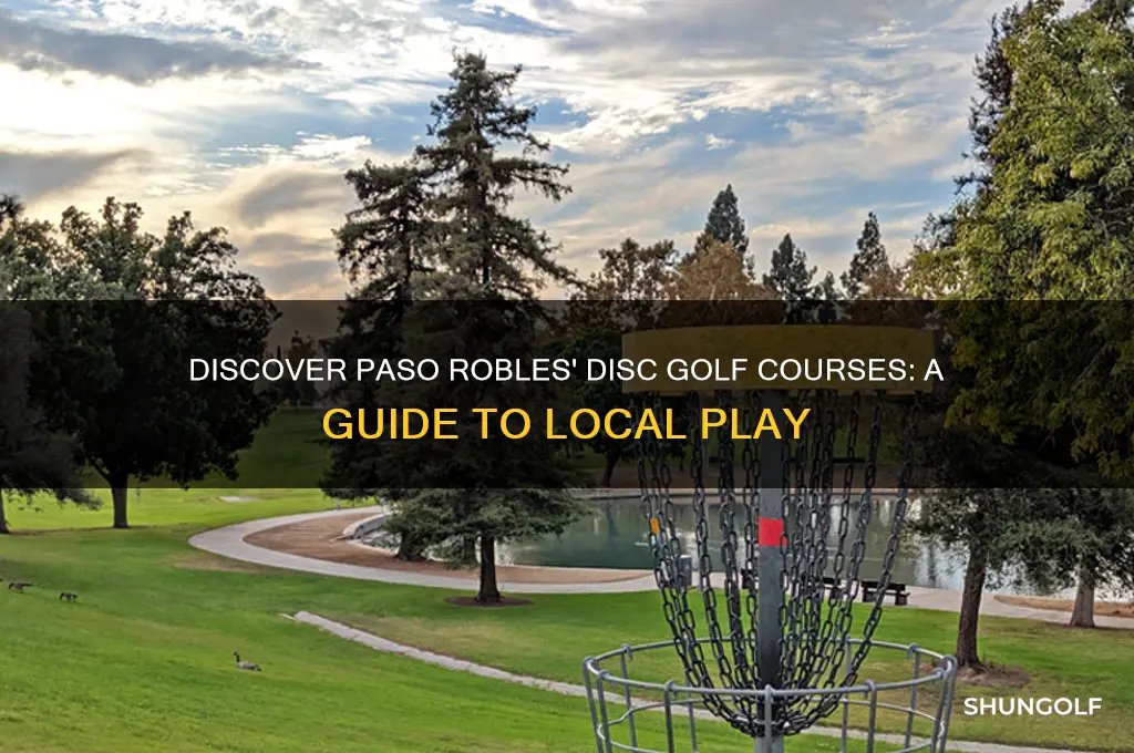 are there and disc golf courses in paso robles ca