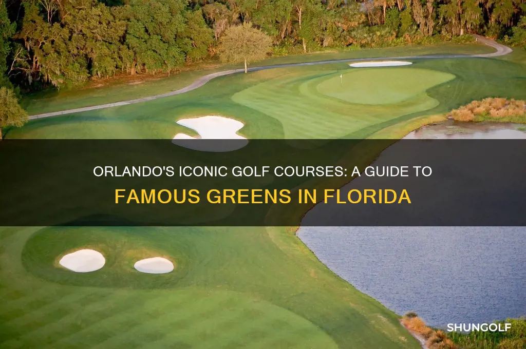 are there any famous golf courses in orlando flor