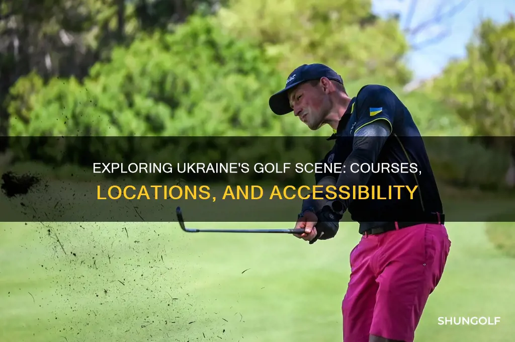 are there any golf courses in ukraine