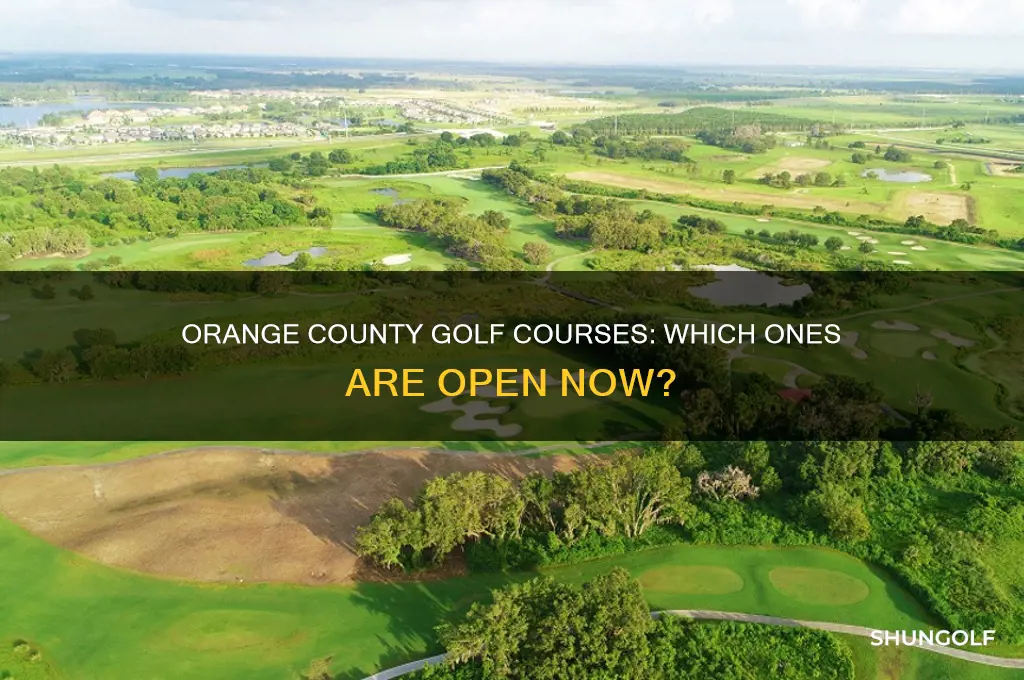 are there any golf courses open in orange county california