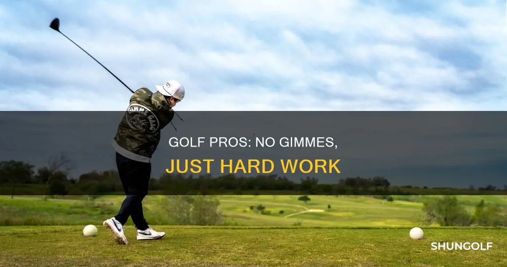 are there gimmes in pro golf