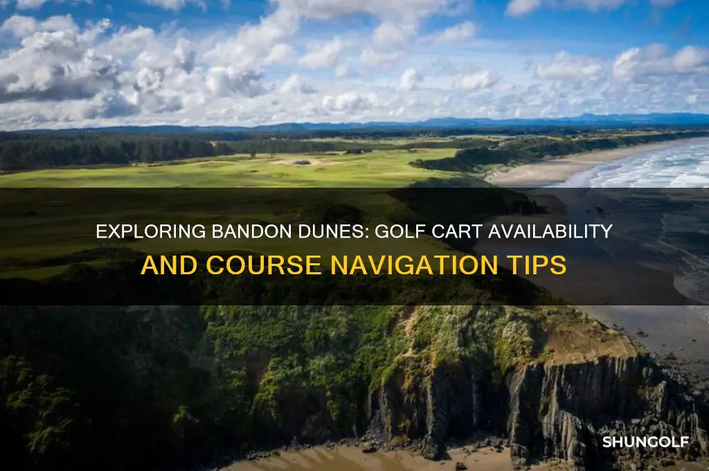are there golf carts at bandon dunes