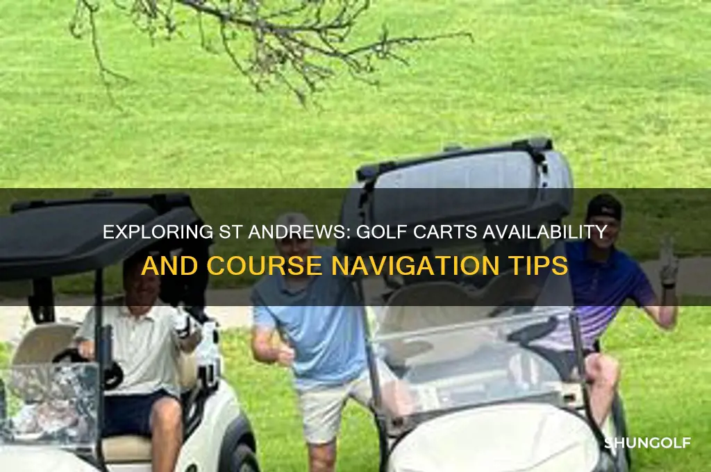 are there golf carts at st andrews