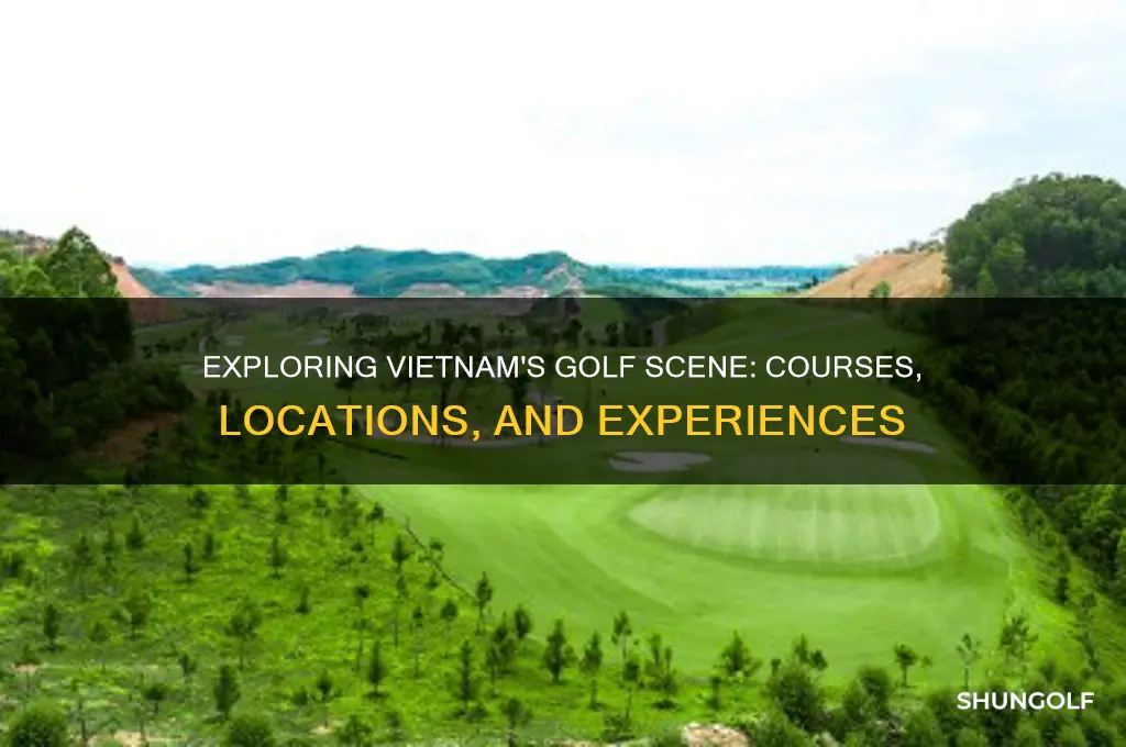 are there golf courses in vietnam