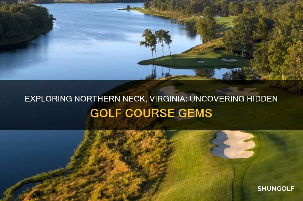 are there golf courses on the northern neck of virginia