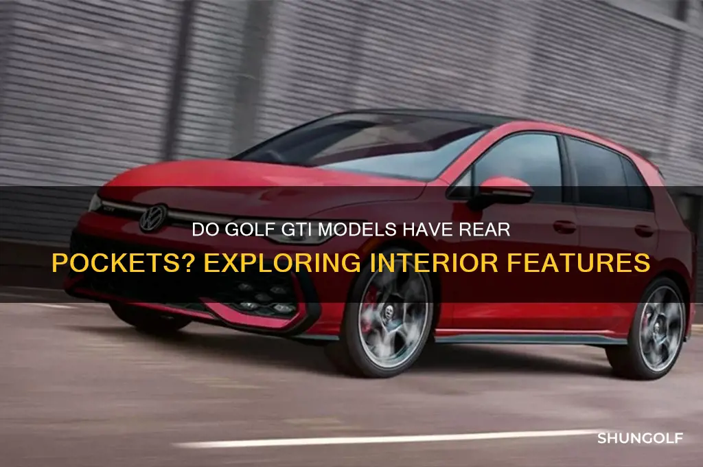are there pockets in the back golf gti