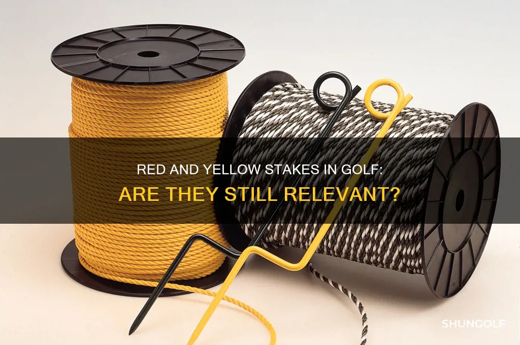 are there still red and yellow staked areas in golf