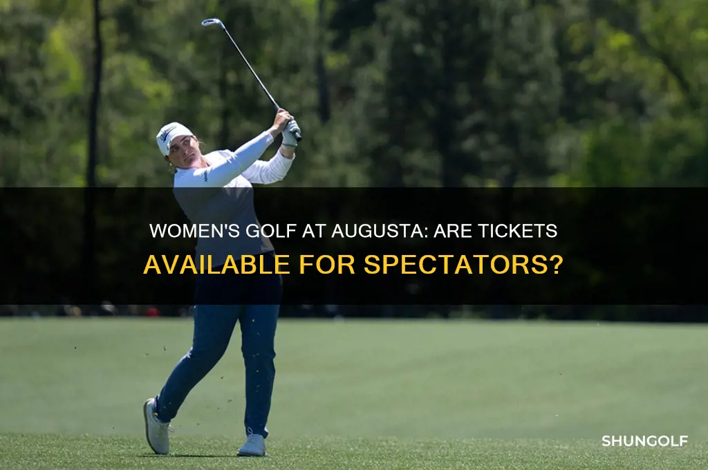 are tickets for womens golf at augusta